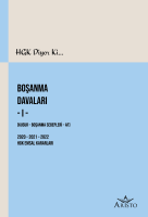 HGK Diyor Ki Boşanma Davaları -I- (Kusur, Boşanma Sebepleri, Af)