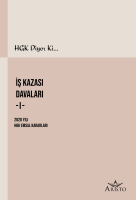 İş Kazası Davaları -I-