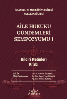 Aile Hukuku Gündemleri Sempozyumu I