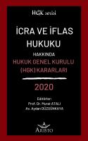 İcra ve İflas Hukuku Hakkında Hukuk Genel Kurulu Kararları 2020