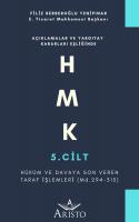 HMK - 5. Cilt - Hüküm ve Davaya Son Veren Taraf İşlemleri