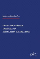 Sigorta Hukukunda Sigortacının Aydınlatma Yükümlülüğü