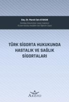 Hastalık ve Sağlık Sigortaları