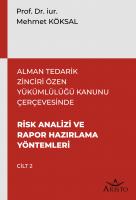 Alman Tedarik Zinciri Özen Yükümlülüğü Kanunu Çerçevesinde Risk Analizi ve Rapor Hazırlama Yöntemleri