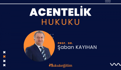 Acentelik Hukuku Video Eğitimi