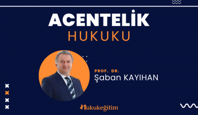 Acentelik Hukuku Video Eğitimi Hukukegitim.com