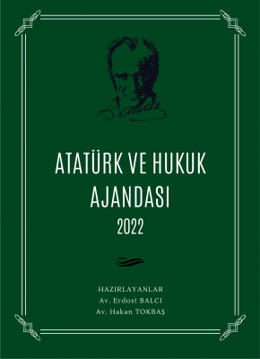 Atatürk ve Hukuk Ajandası 2022 - Yeşil Aristo Yayınevi Hakan Tokbaş
