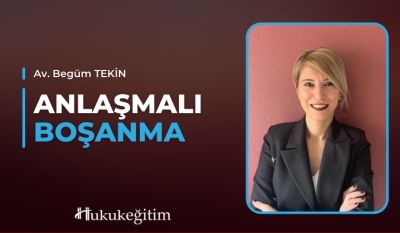 Anlaşmalı Boşanma Video Eğitim Hukukegitim.com Hukukegitim.com