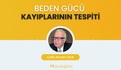 Beden Gücü Kayıplarının Tespiti Video Eğitimi