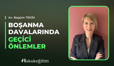 Boşanma Davalarında Geçici Önlemler Video Eğitimi Hukukegitim.com Huku