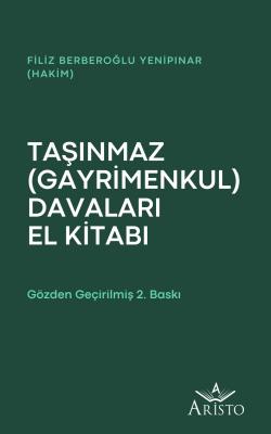 Taşınmaz (Gayrimenkul) Davaları El Kitabı Aristo Yayınevi Filiz Berber