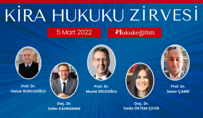 Kira Hukuku Zirvesi Video Kaydı Hukukegitim.com Hukukegitim.com