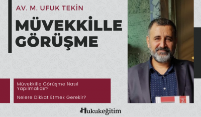 Müvekkille Görüşme Video Eğitimi Hukukegitim.com Hukukegitim.com