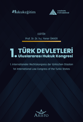 Türk Devletleri 1. Uluslararası Hukuk Kongresi