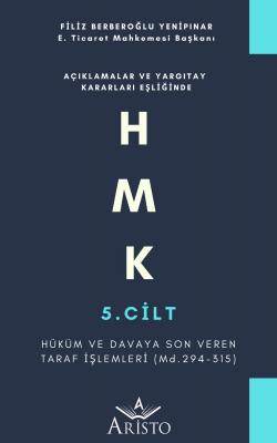 HMK - 5. Cilt - Hüküm ve Davaya Son Veren Taraf İşlemleri Aristo Yayın