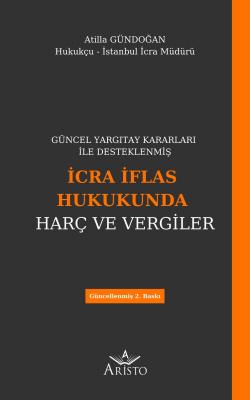 İcra İflas Hukukunda Harç ve Vergiler