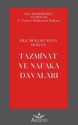 Aile Hukukundan Doğan Tazminat ve Nafaka Davaları Aristo Yayınevi Fili