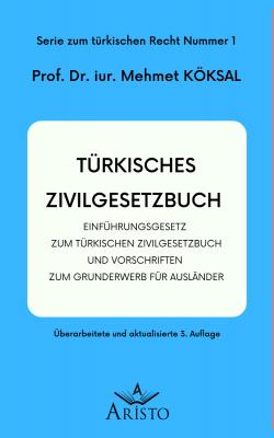 Türkisches Zivilgesetzbuches Aristo Yayınevi Mehmet Köksal