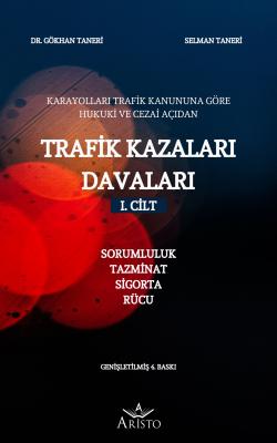 Trafik Kazaları Davaları 2 Cilt Aristo Yayınevi Gökhan Taneri