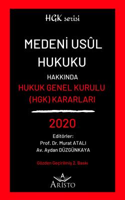 Medeni Usul Hukuku Hakkında Hukuk Genel Kurulu Kararları 2020 Aristo Y