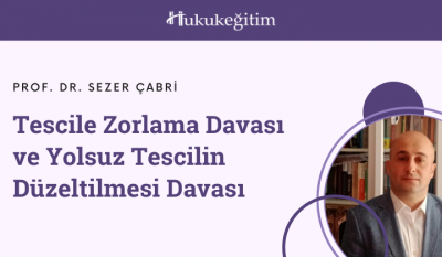 Tescile Zorlama Davası ve Yolsuz Tescilin Düzeltilmesi Davası Video Eğitimi