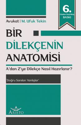 Bir Dilekçenin Anatomisi - A'dan Z'ye Dilekçe Nasıl Hazırlanır? Aristo